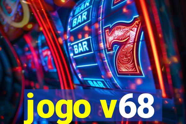 jogo v68