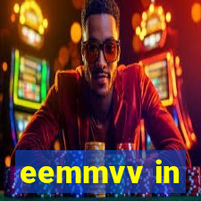 eemmvv in