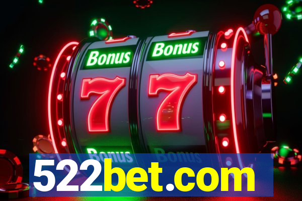 522bet.com