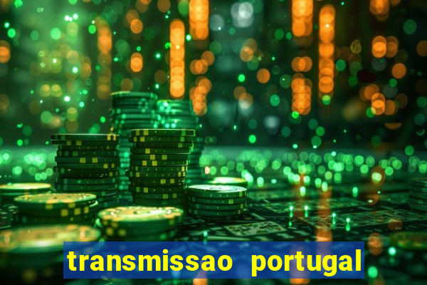 transmissao portugal x franca