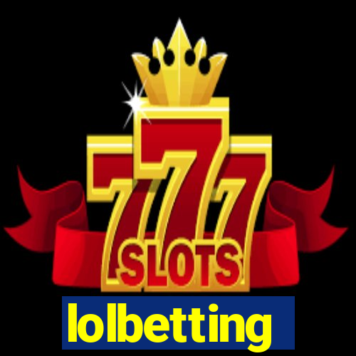 lolbetting