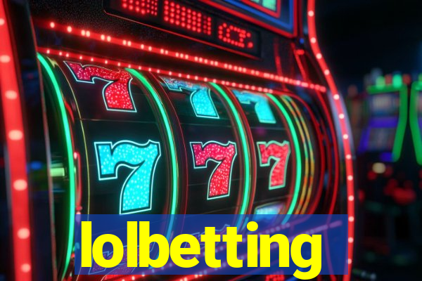 lolbetting