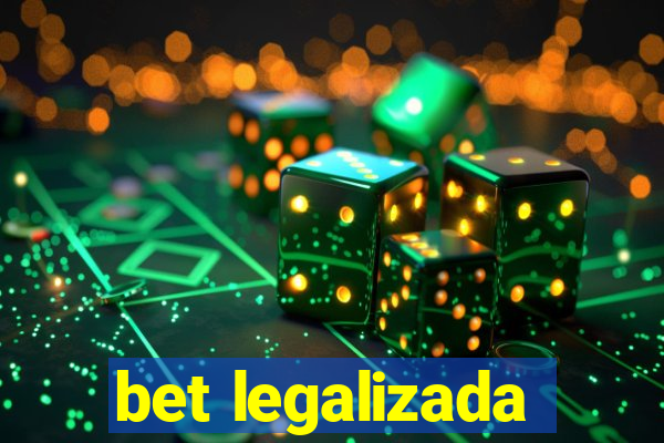 bet legalizada