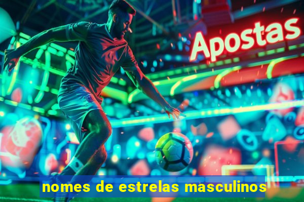 nomes de estrelas masculinos