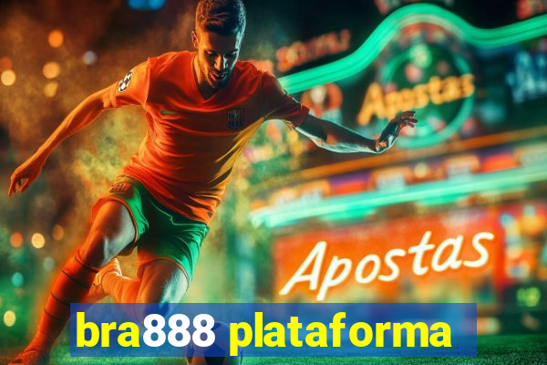 bra888 plataforma