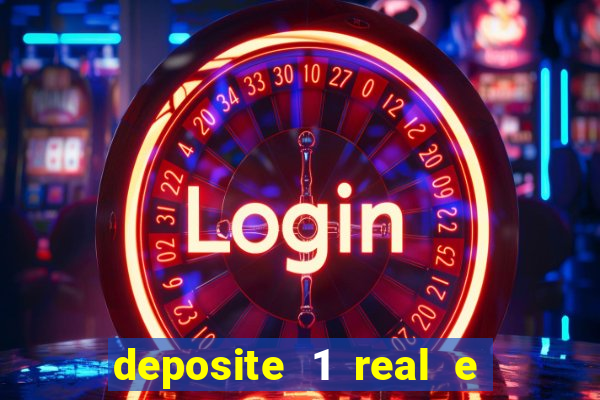 deposite 1 real e ganhe 10