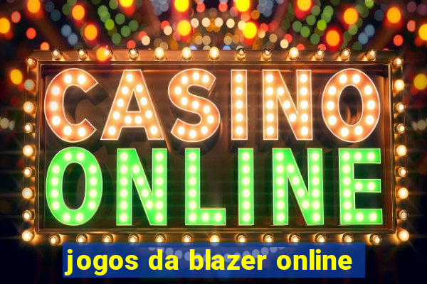 jogos da blazer online