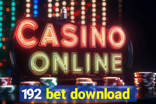 192 bet download