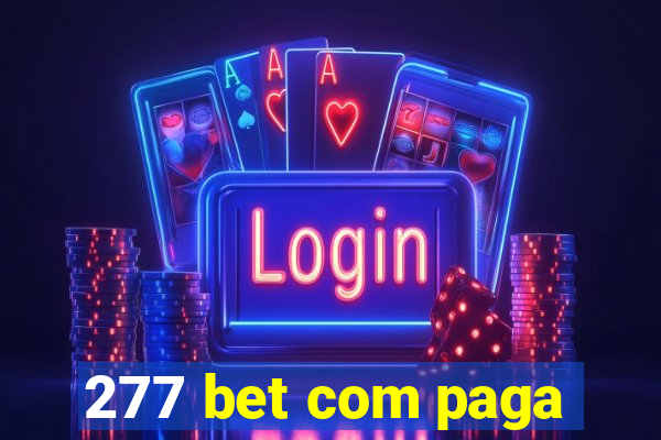 277 bet com paga