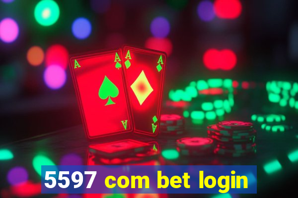 5597 com bet login