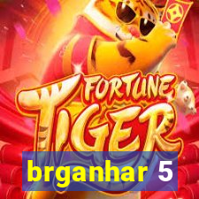 brganhar 5