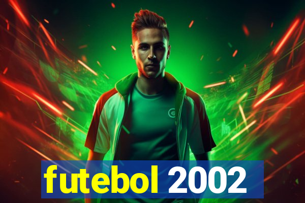 futebol 2002