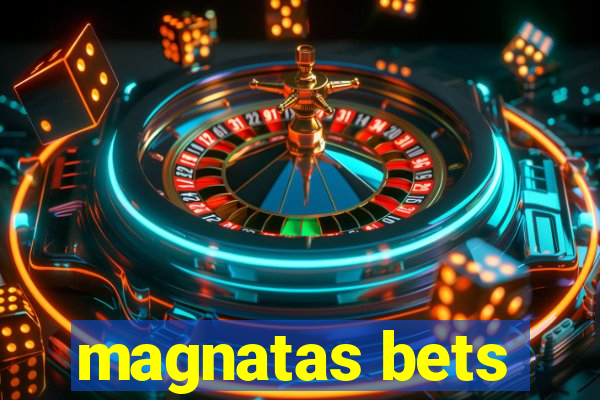 magnatas bets