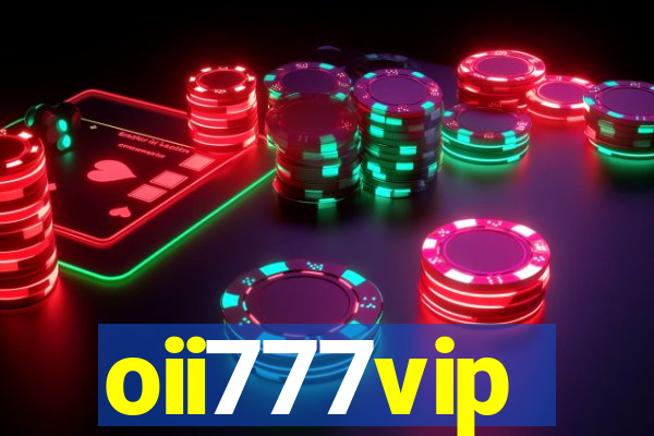 oii777vip