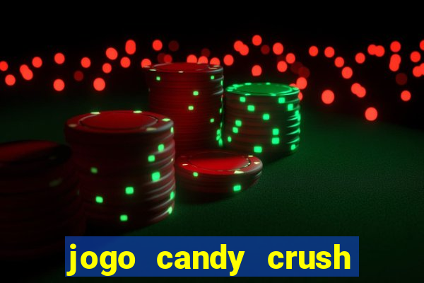 jogo candy crush paga mesmo