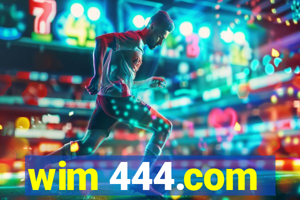 wim 444.com