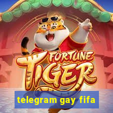 telegram gay fifa