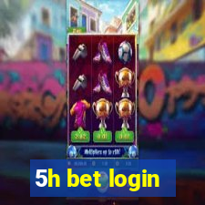 5h bet login