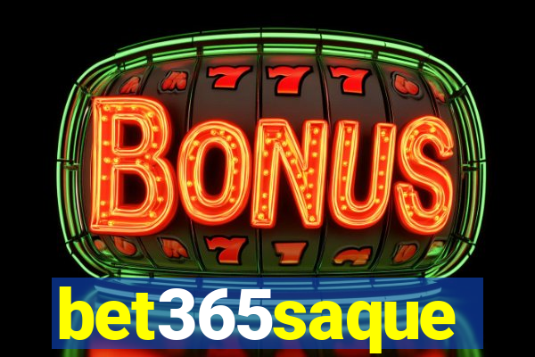 bet365saque