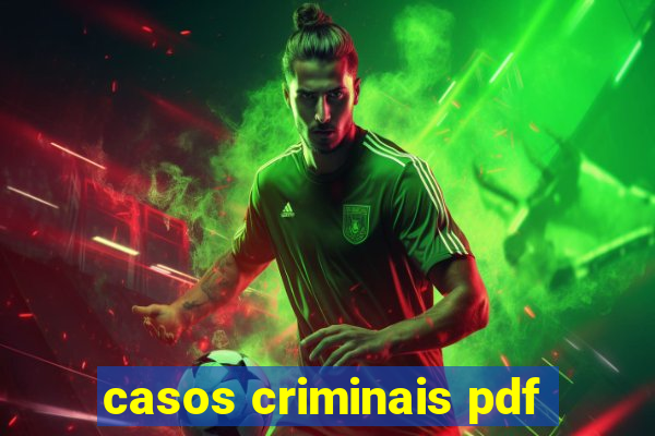 casos criminais pdf