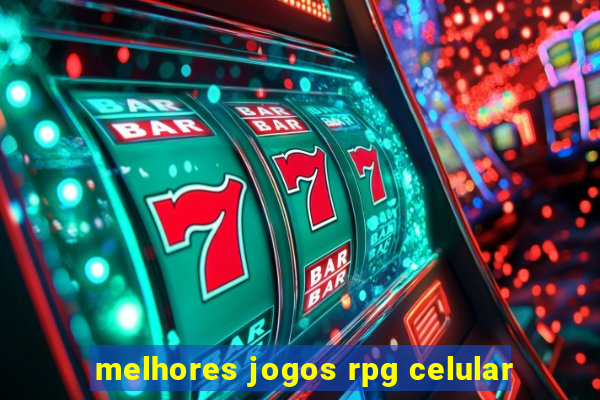 melhores jogos rpg celular