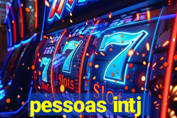 pessoas intj