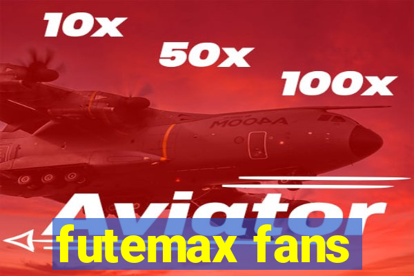 futemax fans