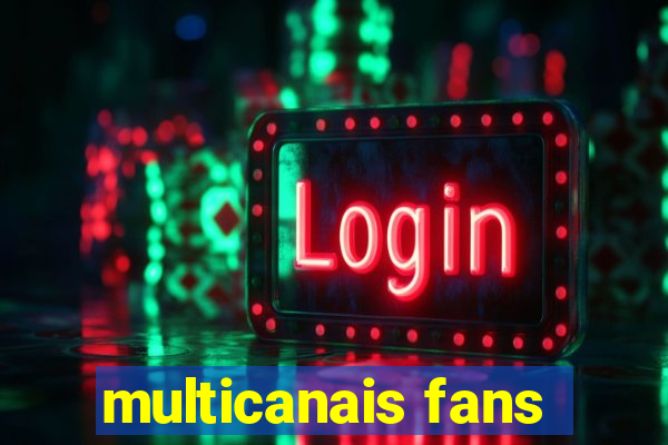 multicanais fans