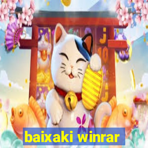 baixaki winrar