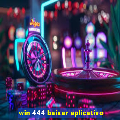 win 444 baixar aplicativo