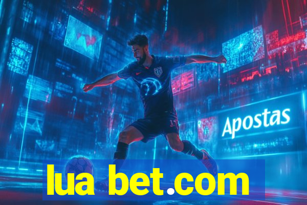 lua bet.com