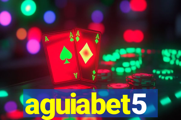 aguiabet5