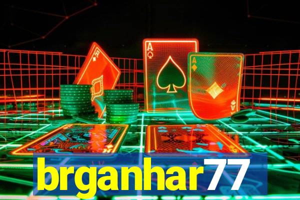 brganhar77