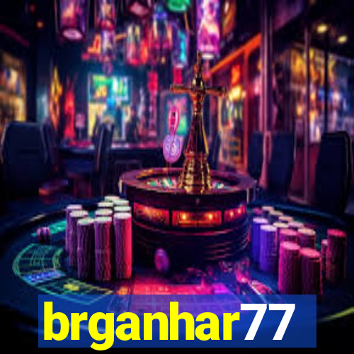 brganhar77