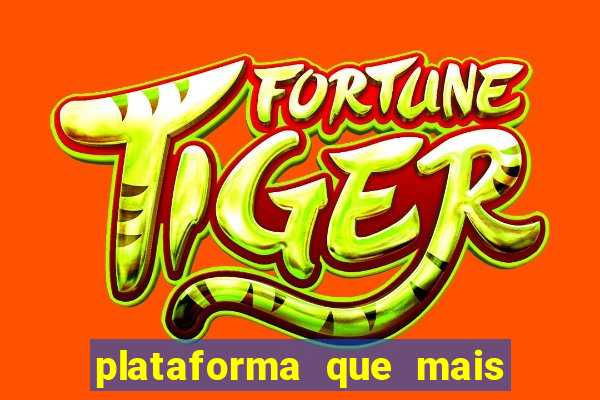 plataforma que mais paga no fortune tiger