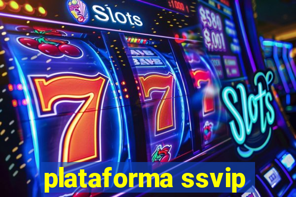 plataforma ssvip