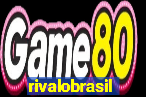 rivalobrasil