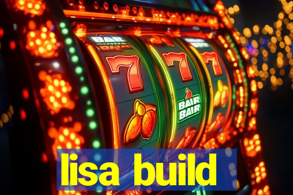 lisa build