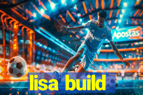 lisa build