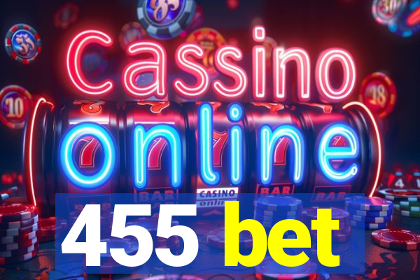 455 bet