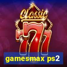 gamesmax ps2