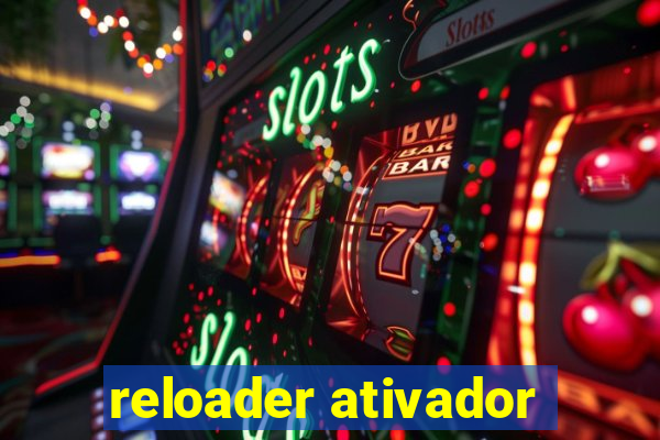 reloader ativador