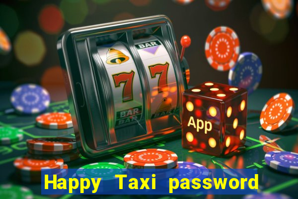 Happy Taxi password road 96 road 96 happy taxi security