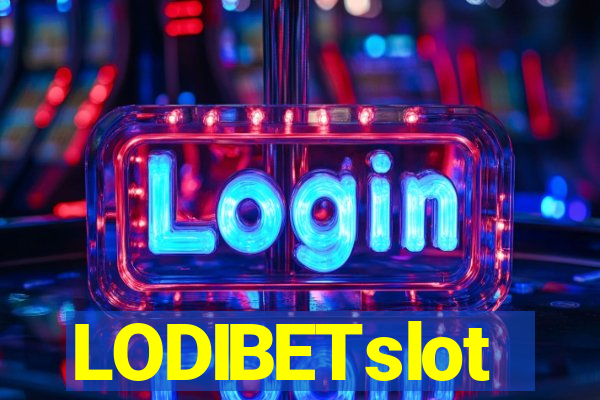 LODIBETslot