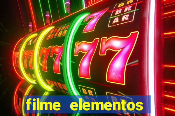 filme elementos completo dublado drive