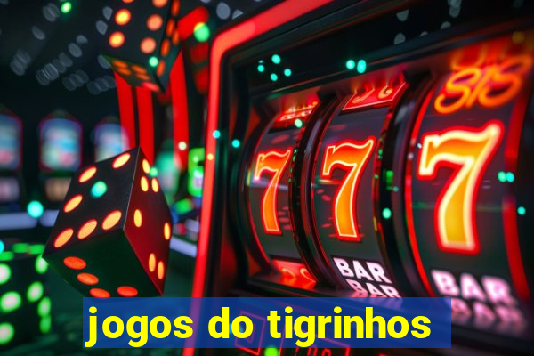 jogos do tigrinhos