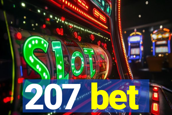 207 bet