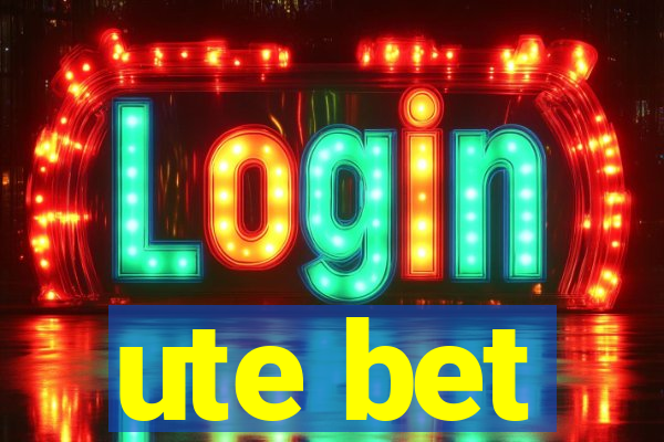 ute bet