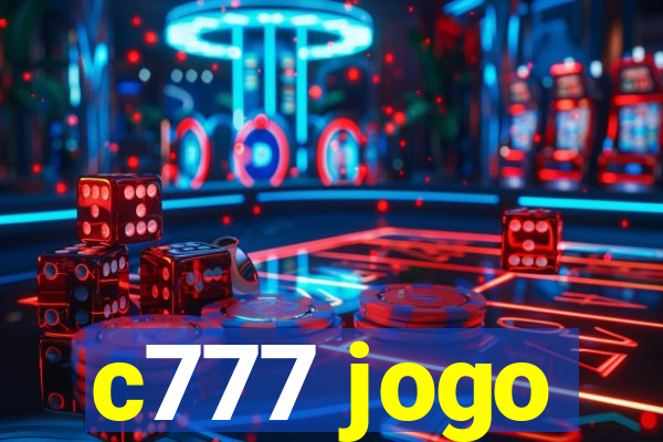 c777 jogo