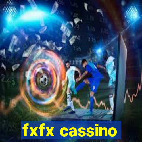 fxfx cassino